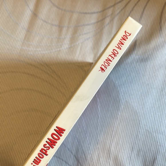 New! Wowsdom: The Girl’s Guide to the Positive and the Possible by Donna Orender - Picture 4 of 11